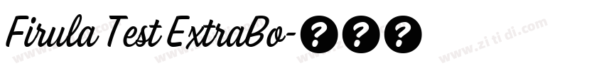 Firula Test ExtraBo字体转换